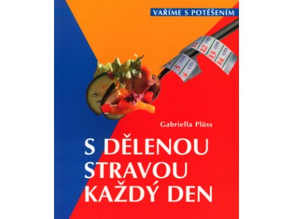 S dělenou stravou každý den (Stav Nová - lehce poškozená)