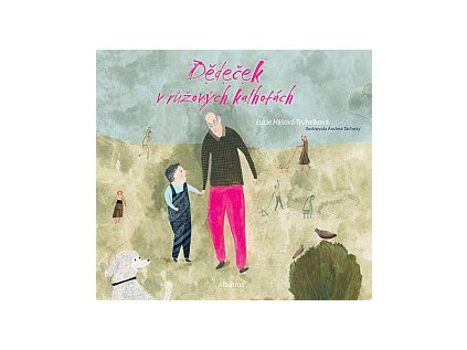 Dědeček v růžových kalhotách (Stav Nová - lehce poškozená)