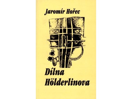 Dílna Hölderlinova