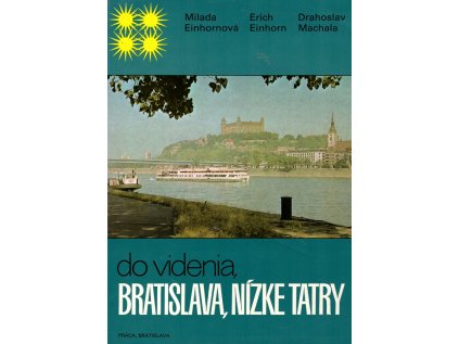 Do videnia, Bratislava, Nízke Tatry (Stav Použité zboží - běžné opotřebení)