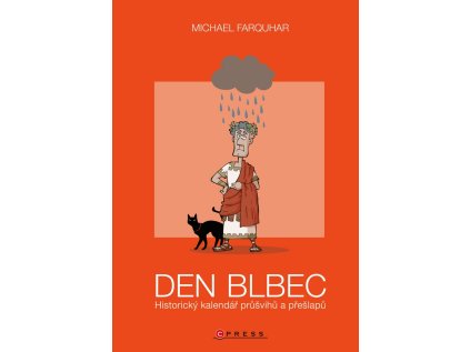 Den blbec (Stav Nová - lehce poškozená)