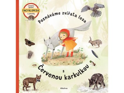 Poznáváme zvířata lesa s Červenou karkulkou (Stav Nová - lehce poškozená)