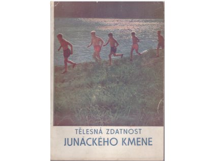 Tělesná zdatnost junáckého kmene (Stav Použité zboží - běžné opotřebení)