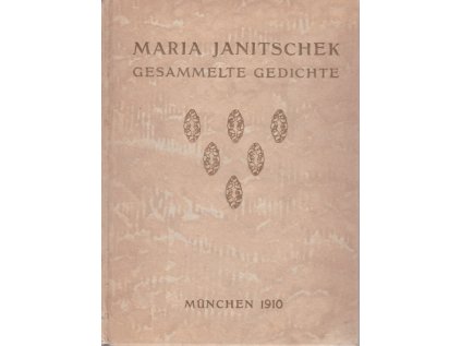Maria Janitschek Gesammelte Gedichte (Stav Použité zboží - běžné opotřebení)