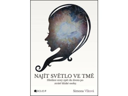 Najít světlo ve tmě