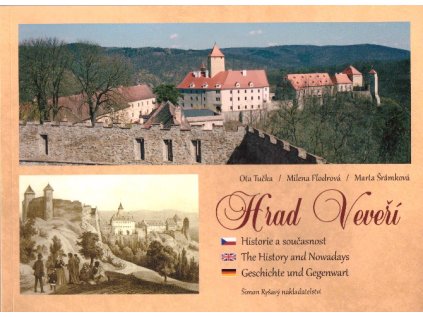 Hrad Veveří historie a současnost (Stav Nová)