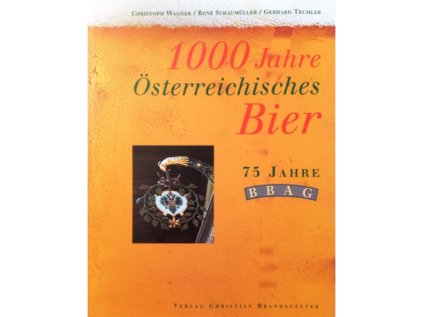 1000 Jahre Österreichisches Bier (Stav Použité zboží - jako nová)