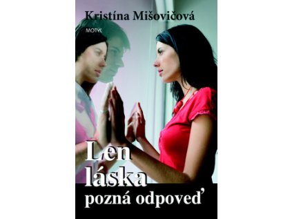 Len láska pozná odpoveď (Stav Nová - lehce poškozená)