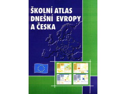 Školní atlas dnešní Evropy a Česka (Stav Nová - lehce poškozená)