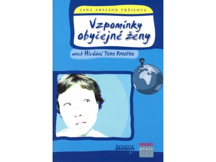 Vzpomínky obyčejné ženy (Stav Nová - lehce poškozená)