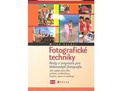 Fotografické techniky (Stav Nová - lehce poškozená)