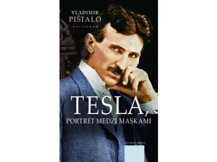 Tesla, portrét medzi maskami (Stav Nová - lehce poškozená)
