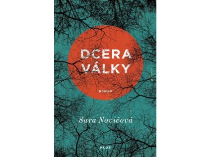 Dcera války (Stav Nová - lehce poškozená)