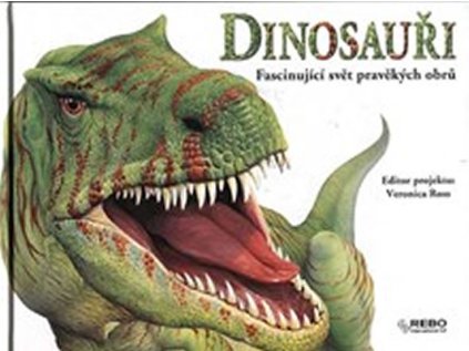 Dinosauři Fascinující svět pravěkých obrů (Stav Nová - lehce poškozená)
