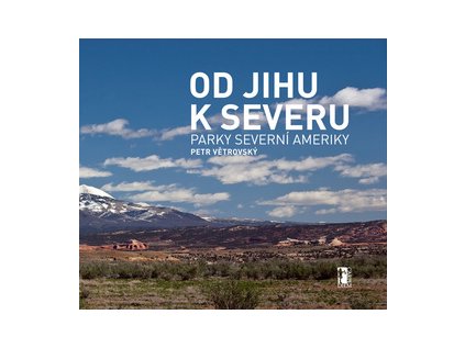 Od jihu k severu parky Severní ameriky (Stav Nová - lehce poškozená)