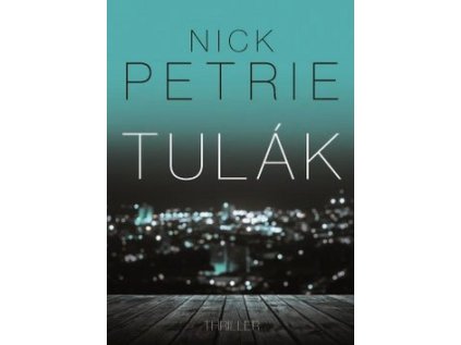 Tulák (Stav Nová - lehce poškozená)