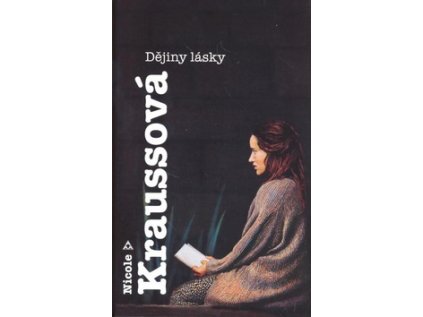 Dějiny lásky (Stav Nová - lehce poškozená)