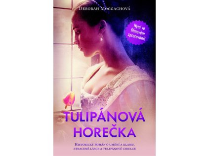 Tulipánová horečka (Stav Nová - lehce poškozená)
