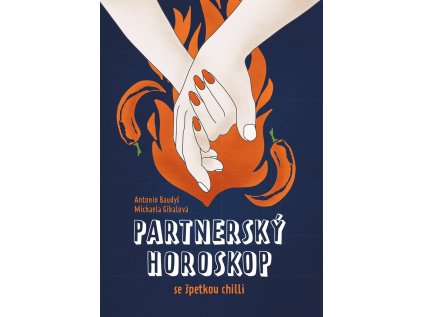 Partnerský horoskop se špetkou chilli (Stav Nová - lehce poškozená)