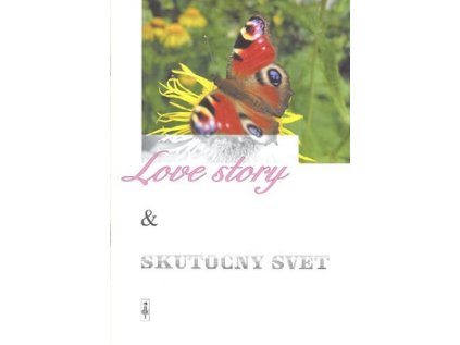 Love story & skutočný svet (Stav Nová - lehce poškozená)