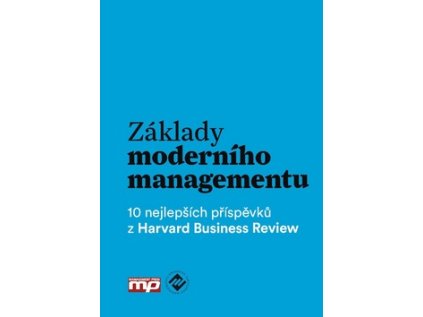 Základy moderního managementu (Stav Nová - lehce poškozená)