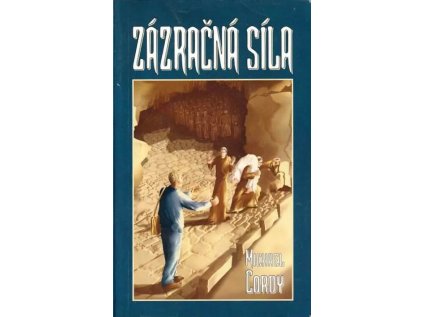 Zázračná síla (Stav Nová - lehce poškozená)