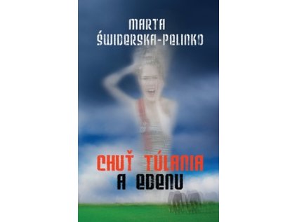 Chuť túlania a edenu (Stav Nová - lehce poškozená)