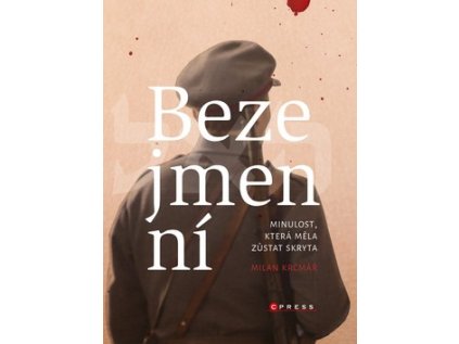 Bezejmenní (Stav Nová - lehce poškozená)