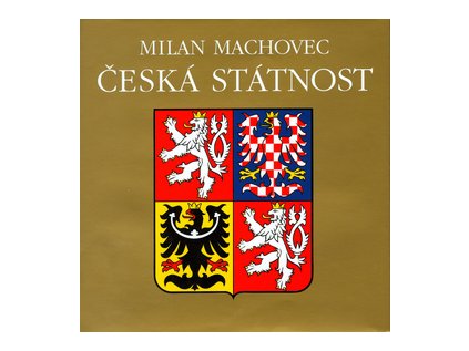 Česká státnost (Stav Nová - lehce poškozená)