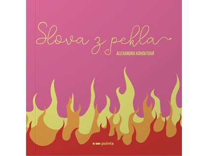 Slova z pekla (Stav Nová - lehce poškozená)