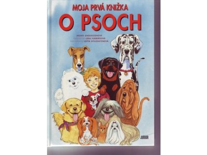 Moja prvá knižka o psoch (Stav Nová - lehce poškozená)