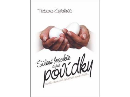 Šílené broskve a jiné povídky (Stav Nová - lehce poškozená)