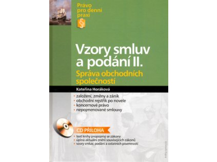 Vzory smluv a podání II. Správa obchodních společností (Stav Nová - lehce poškozená)