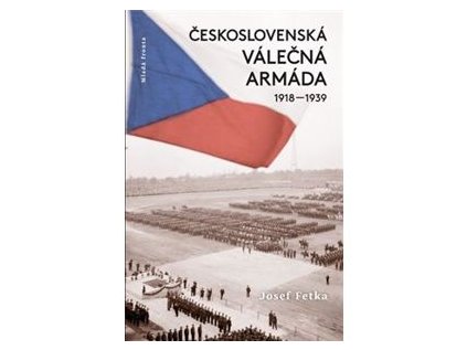 Československá válečná armáda 1918-1939 (Stav Nová)