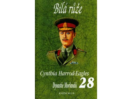 Bílá růže - Dynastie Morlandů 28 (Stav Nová - lehce poškozená)