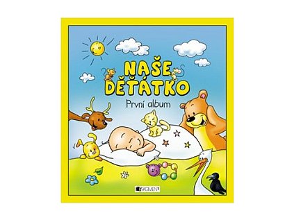Naše děťátko – První album