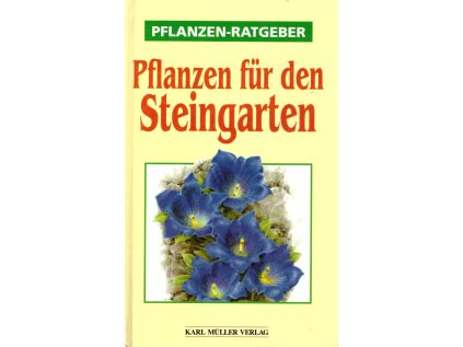 Pflanzen für den Steingarten (Stav Použité zboží - jako nová)
