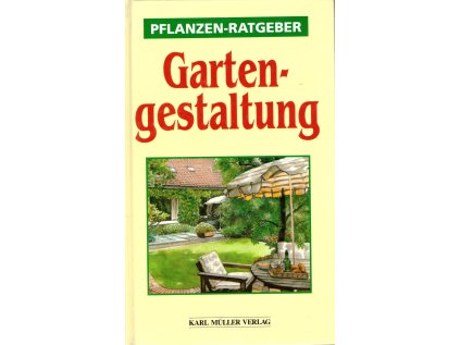 Garten-gestaltung (Stav Použité zboží - jako nová)