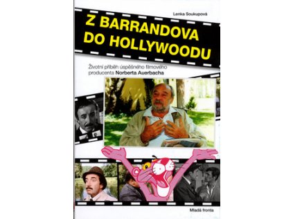 Z Barrandova do Hollywoodu (Stav Nová - lehce poškozená)