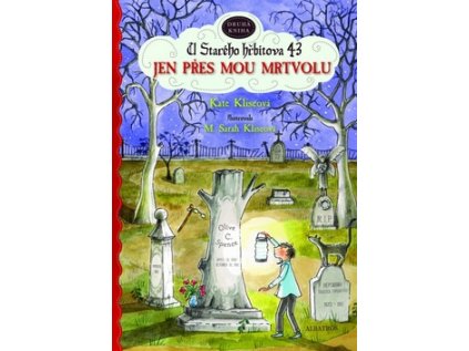 Jen přes mou mrtvolu, U Starého hřbitova 43 (Stav Nová - lehce poškozená)