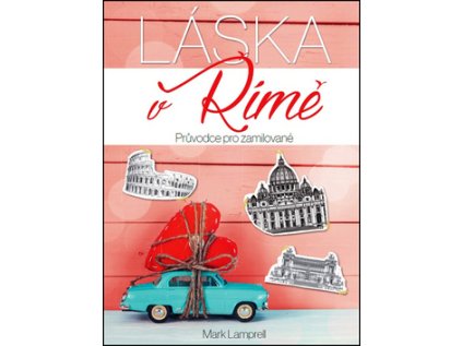 Láska v Římě (Stav Nová - lehce poškozená)