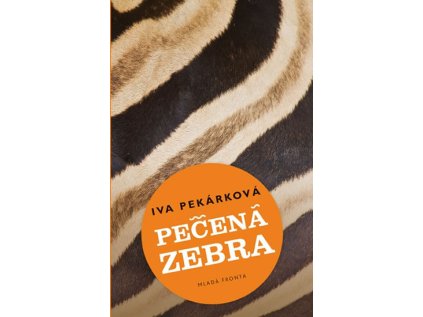 Pečená zebra (Stav Nová - lehce poškozená)
