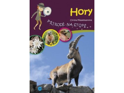 Hory - Přírodě na stopě (Stav Nová - lehce poškozená)