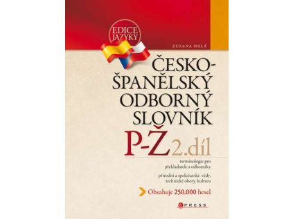 Česko - španělský odborný slovník P-Ž 2. díl (Stav Nová - lehce poškozená)