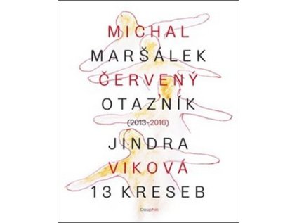 Červený otazník (2013 - 2016) 13 kreseb (Stav Nová - lehce poškozená)