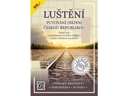 Luštění putování nejen Českou republikou (Stav Nová)
