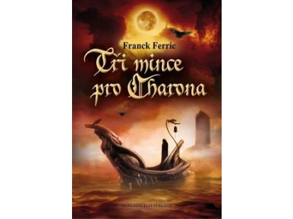 Tři mince pro Charona (Stav Nová - lehce poškozená)