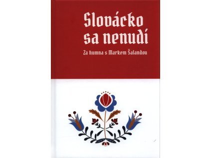 Slovácko sa nenudí - Za humna s Markem Šalandou (Stav Nová)