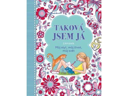 Taková jsem já ZÁPISNÍK - Můj styl, můj život, můj svět (Stav Nová)