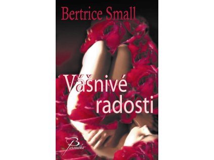 Vášnivé radosti (Série Kanál) (Stav Nová - lehce poškozená)